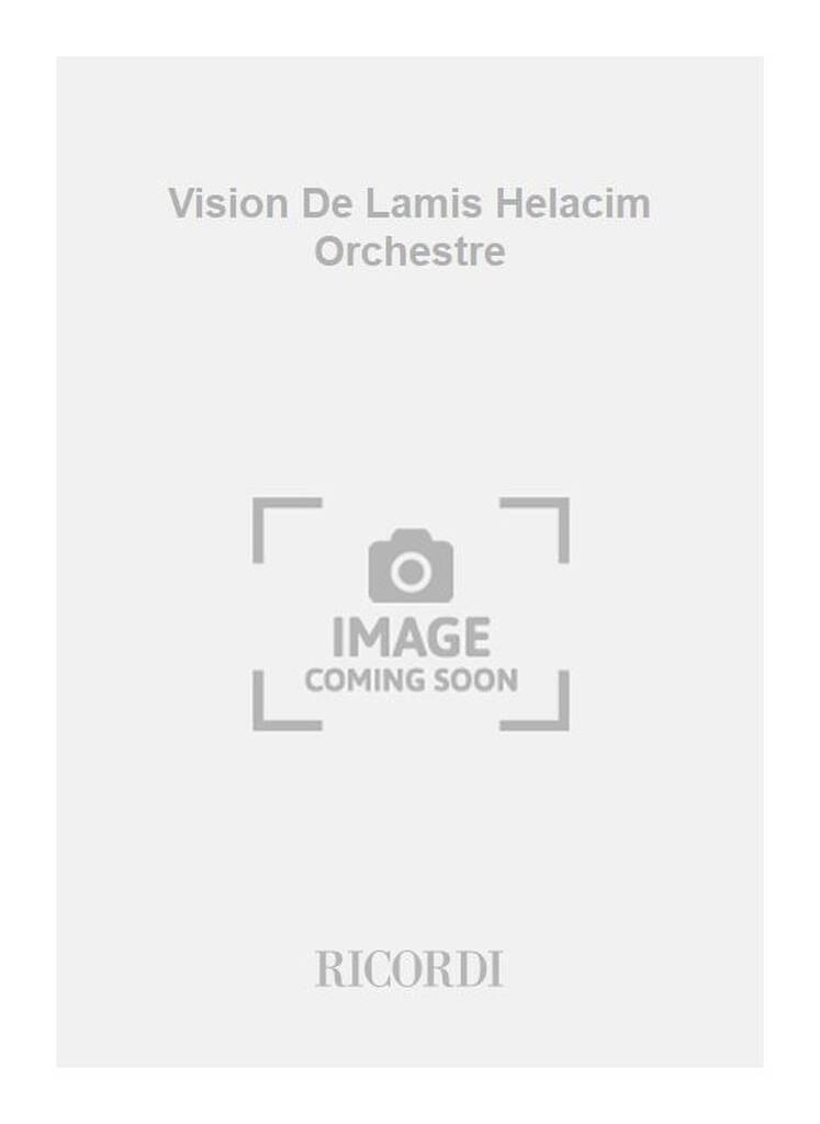 Vision De Lamis Helacim Orchestre